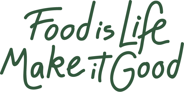 Food is Life, Make it Good